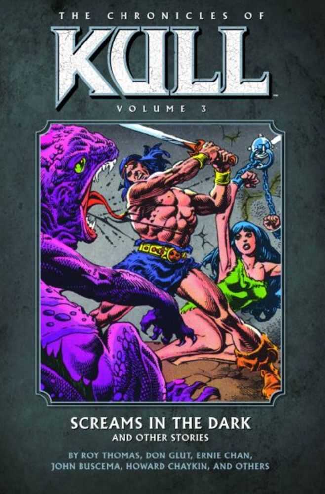 Chronicles Of Kull TPB Volume 03 Screams In Dark