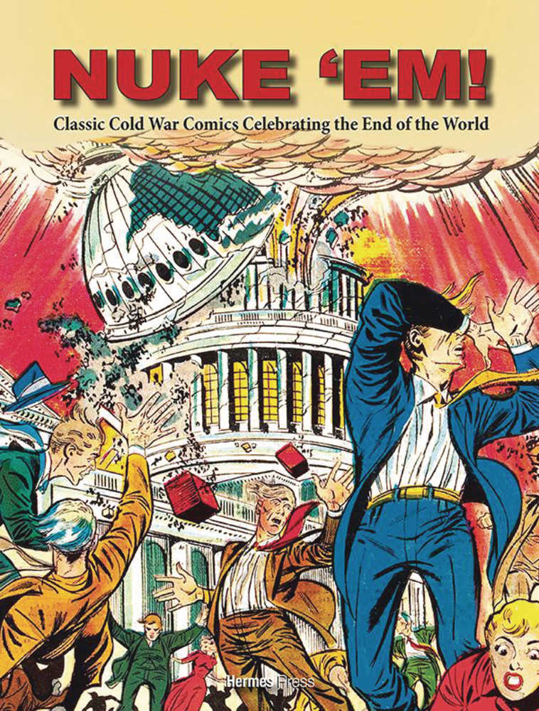 Nuke Em Classic Cold War Comics Celebrating End Of World