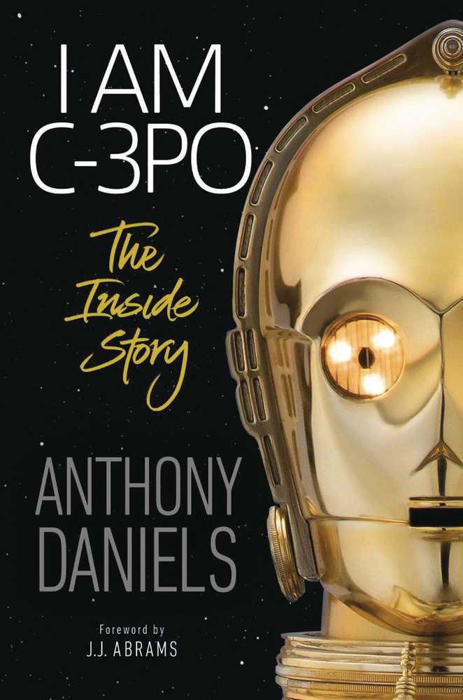 I Am C-3po Inside Story Hardcover