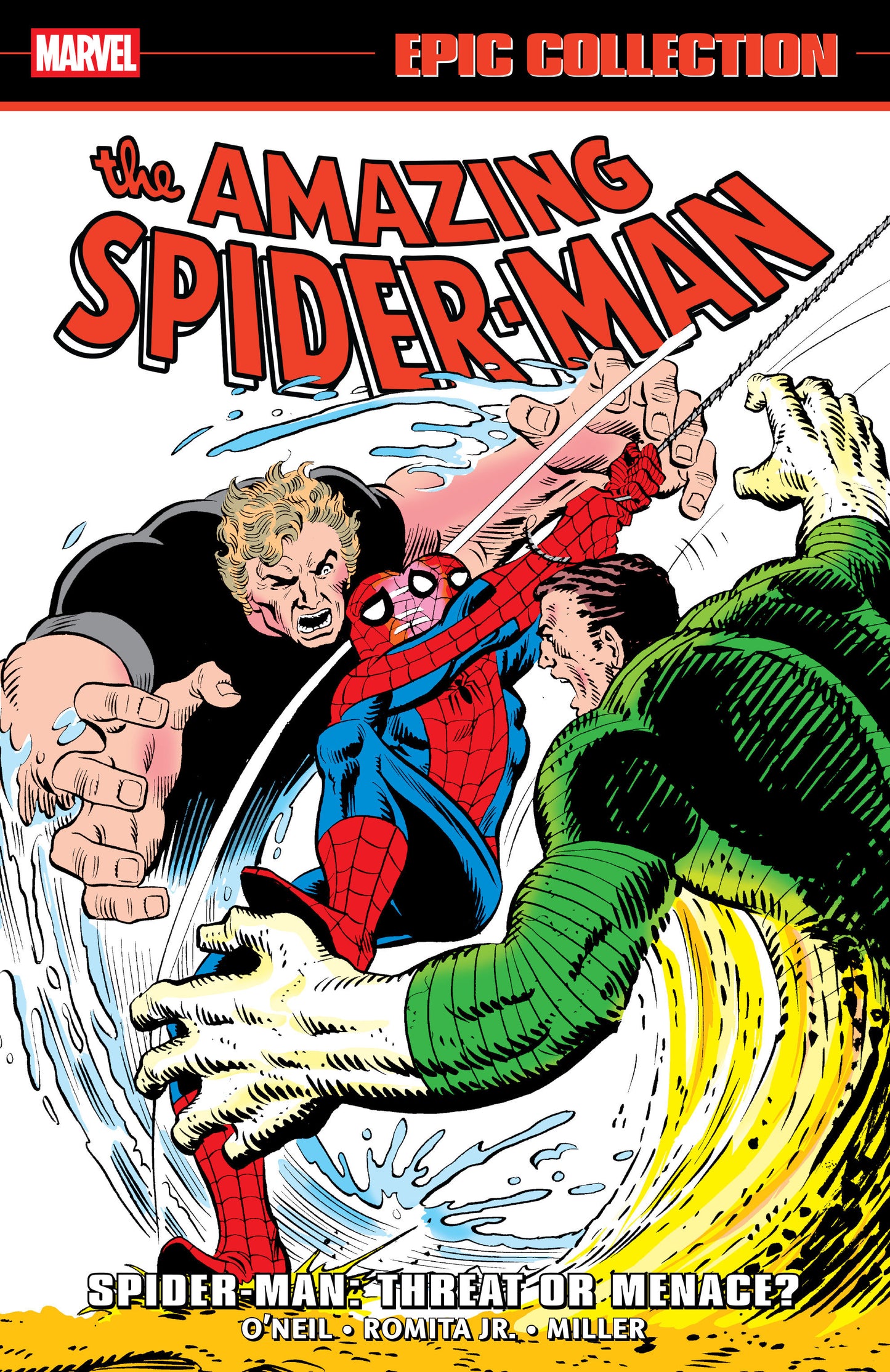 Amazing Spider-Man Epic Collection: Spider-Man Threat Or Menace?