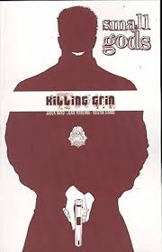 Small Gods: Vol. 1 Killing Grin
