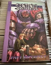 Sentinel TPB Volume 03 Past Imperfect Digest