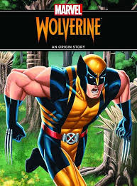 Wolverine An Origin Story Hardcover