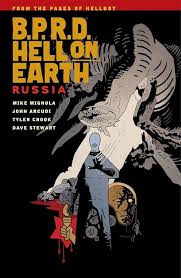 B.P.R.D Hell On Earth Volume 3: Russia