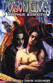 Poison Elves: Lusiphur & Lirilith