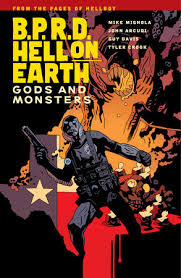 B.P.R.D Hell On Earth Volume 2: Gods and Monsters