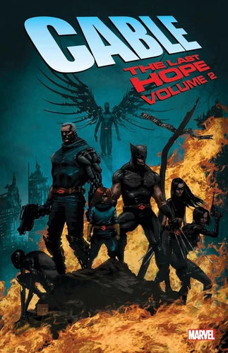 Cable The Last Hope Vol 2