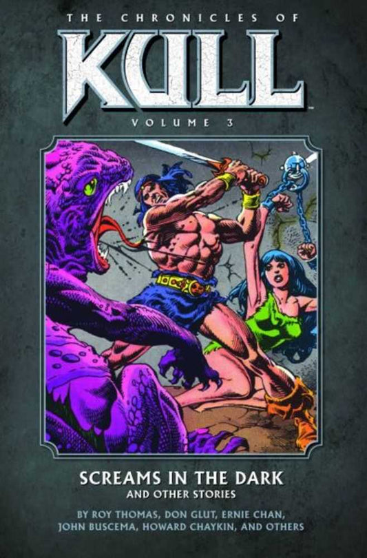 Chronicles Of Kull TPB Volume 03 Screams In Dark