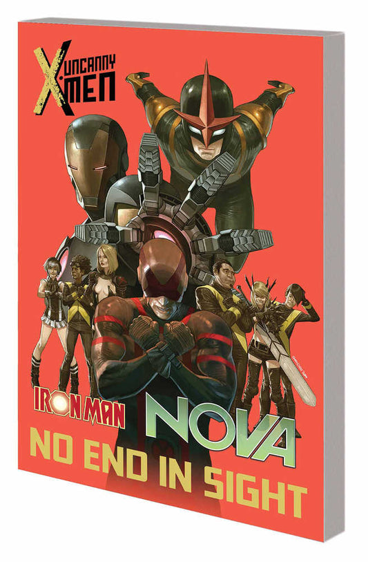 Uncanny X-Men Iron Man Nova TPB No End In Sight