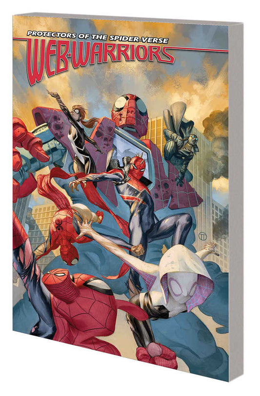 Web Warriors Of Spider Verse TPB Volume 02 Spiders vs