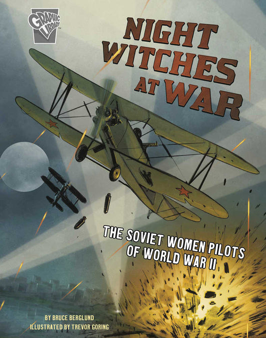 Amazing World War II Stories Graphic Novel Night Witches At War