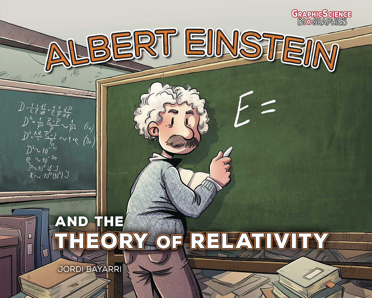 Albert Einstein & Theory Of Relativity Ya Graphic Novel