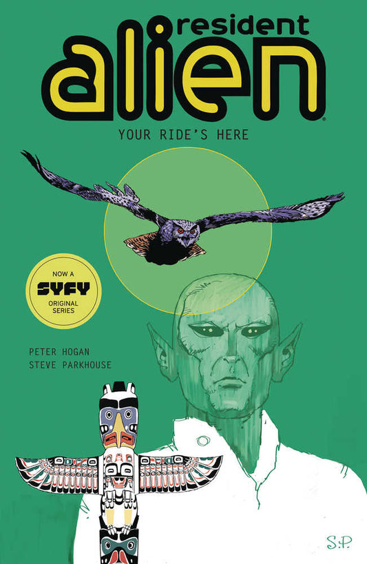 Resident Alien TPB Volume 06 Your Rides Here