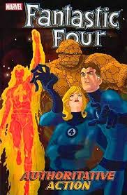Fantastic Four Vol 3 Authoritative Action