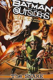 Batman And The Outsiders vol 2 The Snare