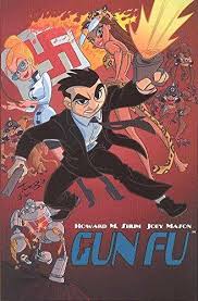 Gun Fu Vol. 1