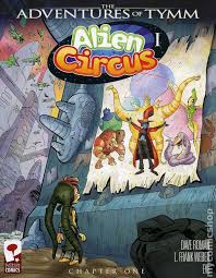 The Adventures Of Tymm: Alien Circus