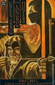 Green Arrow: The Longbow Hunters