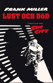 Frank Miller Lust Och DoD