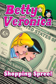Betty and Veronica Shopping Spree!