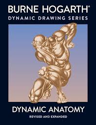 Hogarths Dynamic Anatomy Revised And Expanded TPB